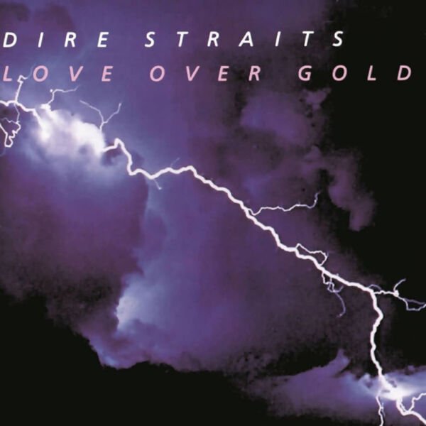 Dire Straits Love Over Gold