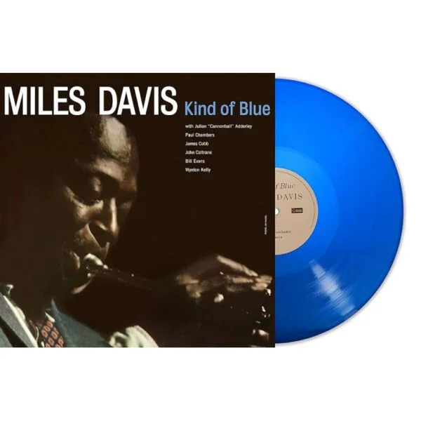 Miles Davis Kind of blue blue vinyl edition Kind of blue blue vinyl edition