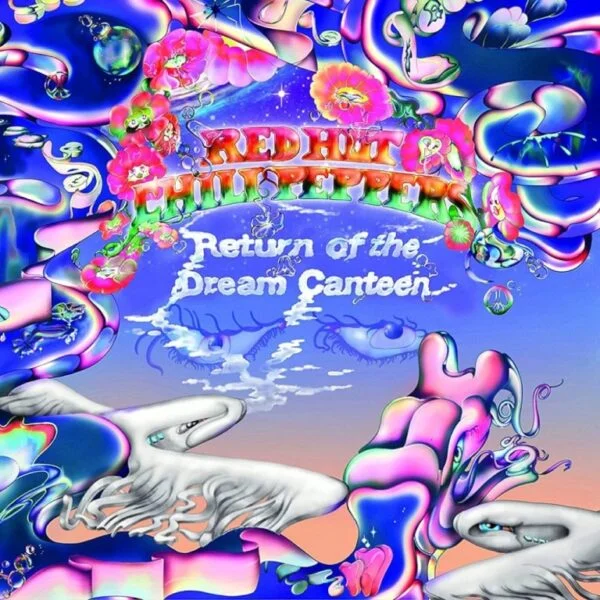 Red Hot Chili Peppers Return of the Dream Canteen