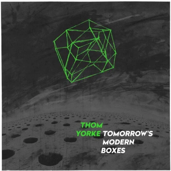 Thom Yorke Tomorrows Modern Boxes