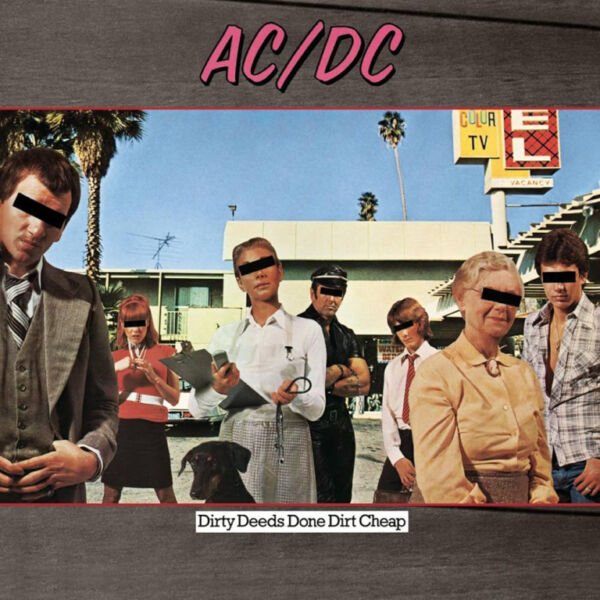 ACDC Dirty Deeds Done Dirt Cheap