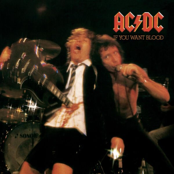 ACDC If You Want Blood Youve Got It