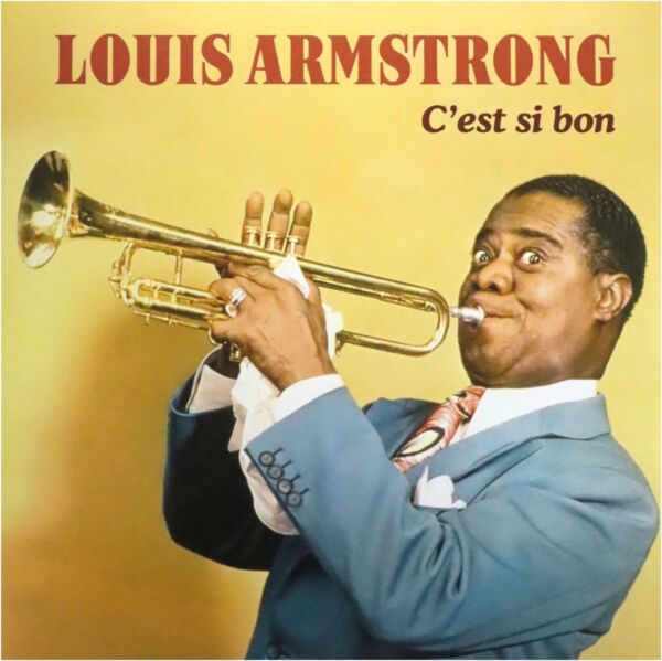 Louis Armstrong CEst Si Bon