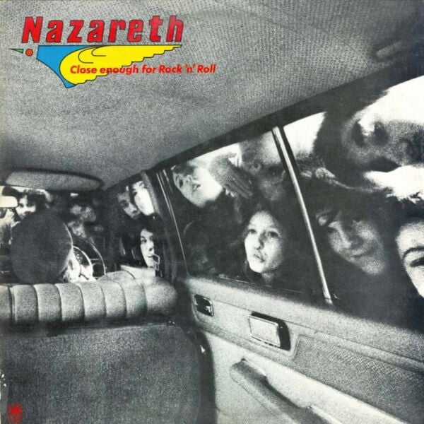 Nazareth Close Enough For Rock N Roll