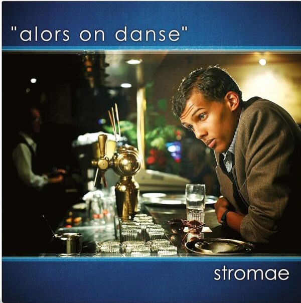 Stromae Alors on Danse