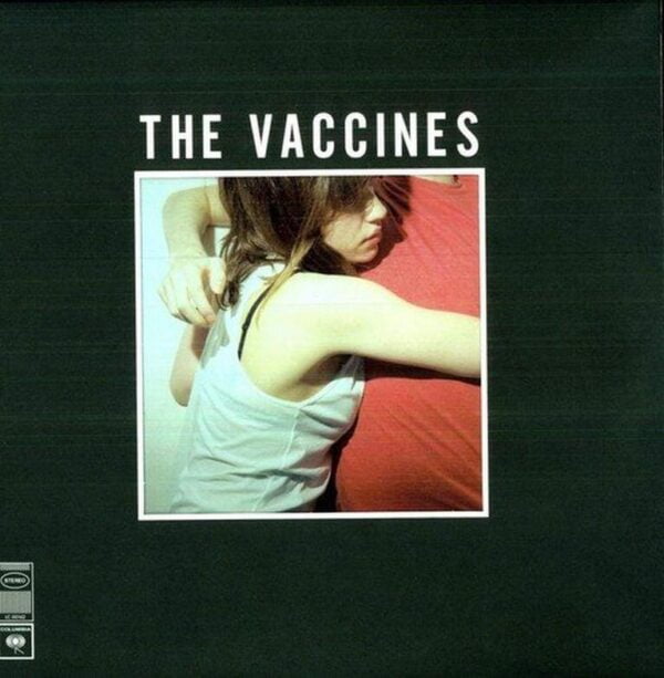 The Vaccines What Did You Expect From The Vaccines