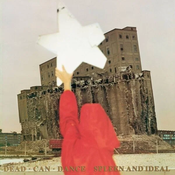 Dead can dance Spleen and Ideal