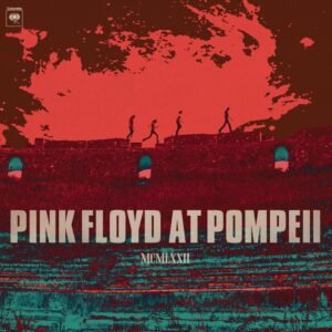 Pink Floyd At Pompeii - Mcmlxxii