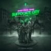 Greetings From Suffocate City Deluxe