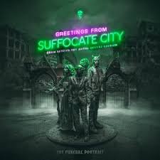 The-Funeral-Portrait-Greetings-From-Suffocate-City Greetings From Suffocate City Deluxe