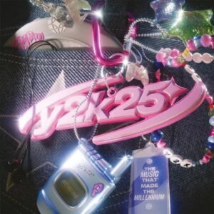 Y2K25: The Music That Made The Millennium