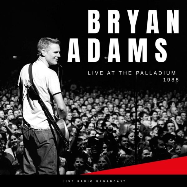 Bryan-Adams-Best-of-live Best of live at the palladium 1985