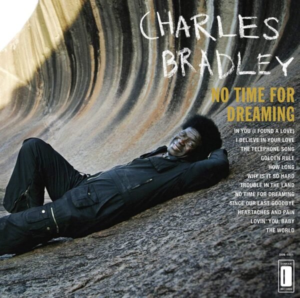 Charles-Bradley-No-Time-For-Dreaming No Time For Dreaming