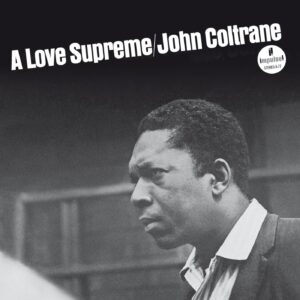A Love Supreme - Mono Edition