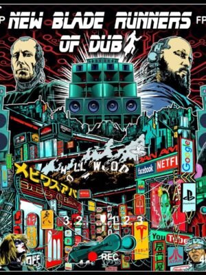 New-Blade-Runners-of-Dub New Blade Runners Of Dub