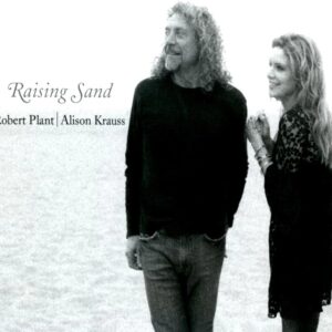 Raising Sand