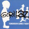 Tomorrow Comes Today